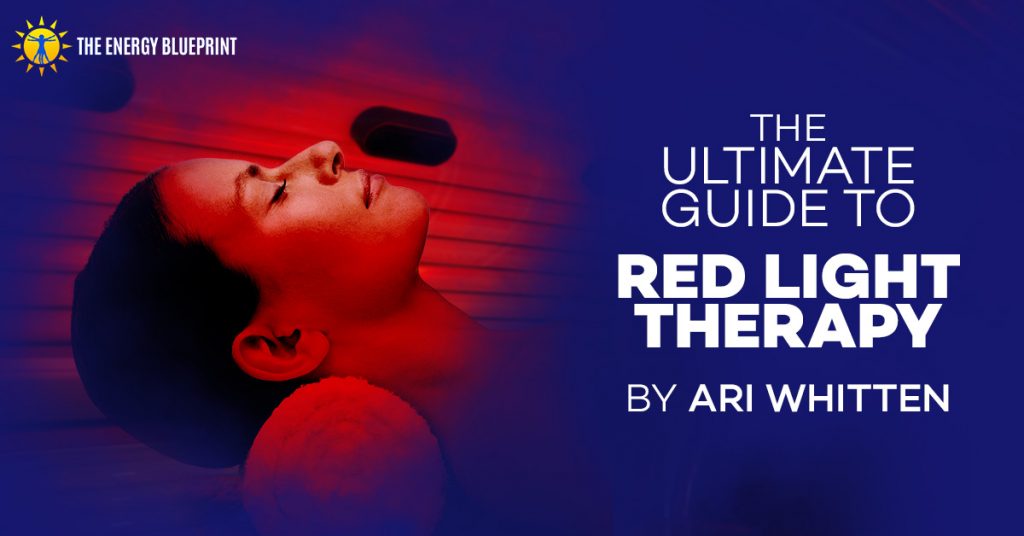 The Ultimate Guide to Red Light Therapy Cover Image, www.theenergyblueprint.com
